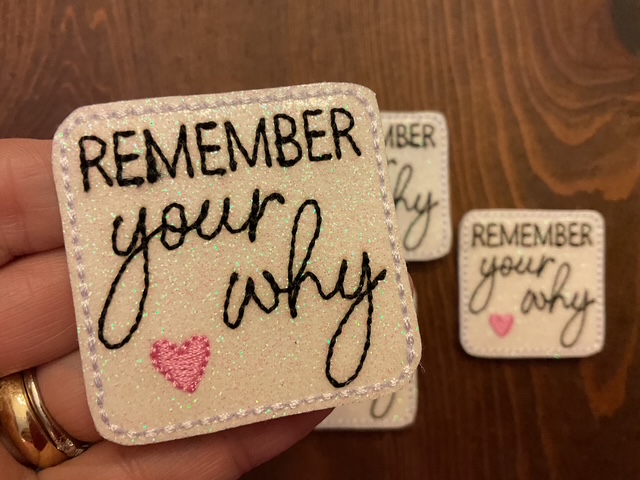 Remember Your Why Bopper Topper